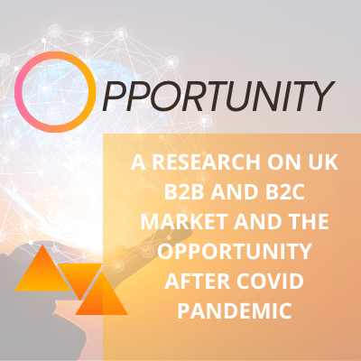 OPPORTUNITY AFTER COVID PANDEMIC IN UK